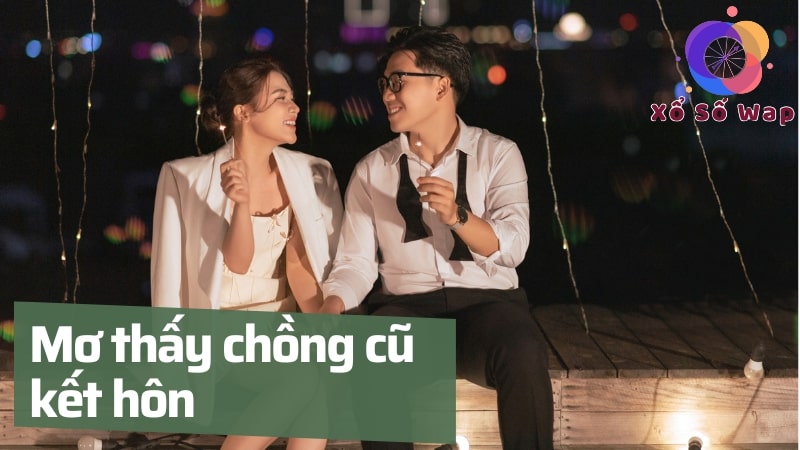 Chiêm bao chồng cũ kết hôn với người khác