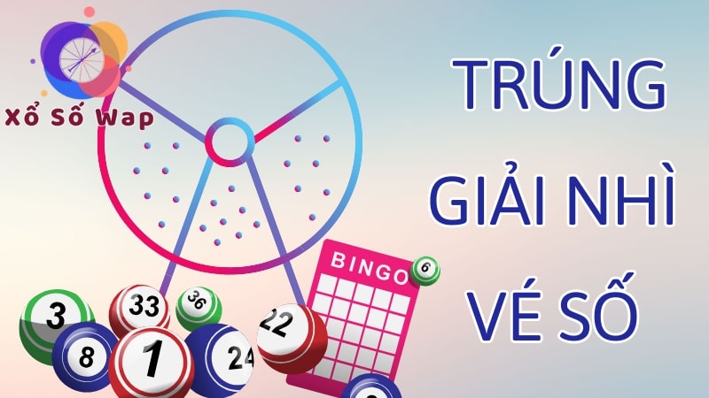 Vé số trúng giải nhì được bao nhiêu tiền và điều kiện trúng