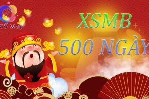 KQ XSMB 500 ngày – Xổ số miền Bắc 500 ngày gần nhất