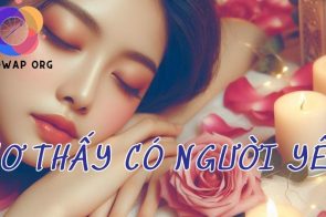 Mơ thấy có người yêu: Điềm báo hay ảo mộng? Đánh con gì