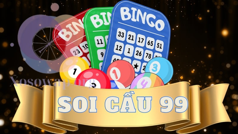 Soi cầu 99 siêu chuẩn - soicau99 miền Bắc hôm nay miễn phí