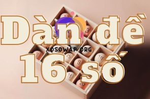 Dàn đề 16 số – Kinh nghiệm lập dàn đề 16 con khung 3 ngày