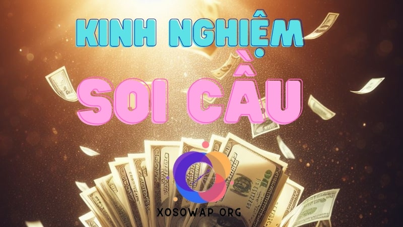Kinh nghiệm soi cầu lodeonline XSMB tại xosowap