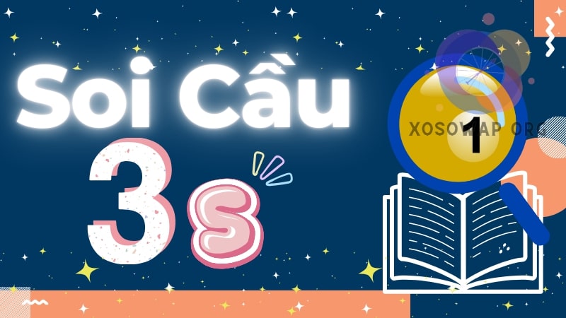 Soi cầu 3s - Dự đoán kết quả miền Bắc, Trung, Nam chuẩn xác