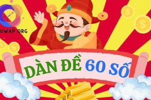 Dàn đề 60 số – Soi cầu dàn đề 60 số bất bại đánh quanh năm