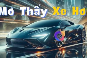 Nằm mơ thấy xe hơi, xe ô tô đánh con gì số mấy may mắn