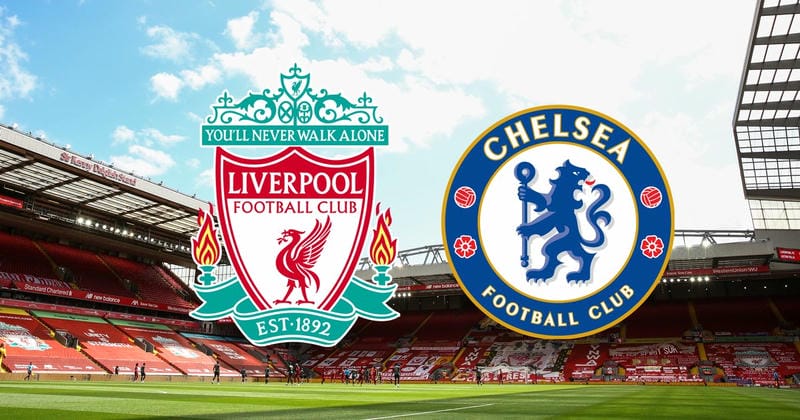 Bảng tỷ lệ kèo cược hấp dẫn cho trận Chelsea - Liverpool trên 888b